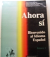 Ahora Si - Basico 1