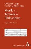 Musik Technik Philosophie Fragen and Positionen