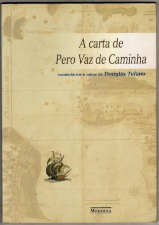 A Carta de Pero Vaz de Caminha