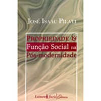 Propriedade e Função Social na Pós-modernidade