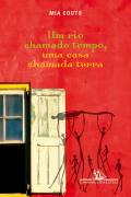 Um Rio Chamado Tempo, uma Casa Chamada Terra