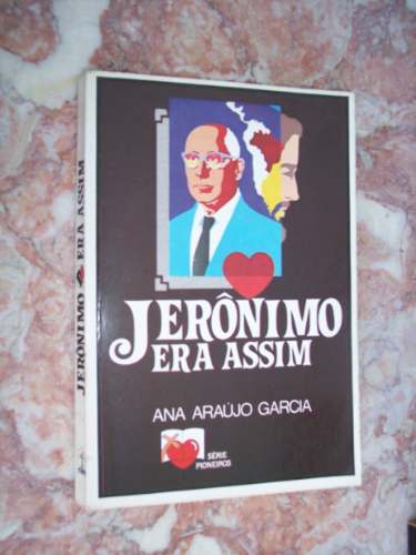 Jerônimo era Assim