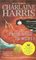 From Dead to Worse