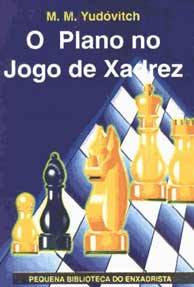 O Plano no Jogo de Xadrez
