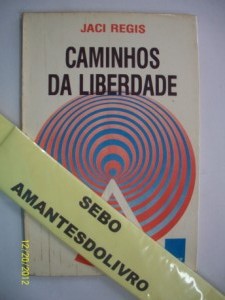 Caminhos da Liberdade