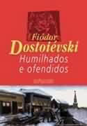 Humilhados e Ofendidos
