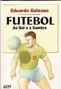 Futebol ao Sol e à Sombra
