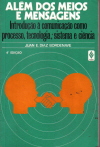 Além dos Meios e Mensagens