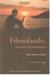 Filosofando, Noções Introdutórias