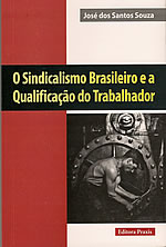 O Sindicalismo Brasileiro e a Qualificação do Trabalhador