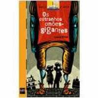 Os Estranhos Anões Gigantes