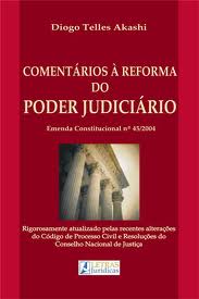 Comentários à Reforma do Poder Judiciário