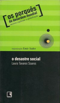 O Desastre Social