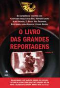O Livro das Grandes Reportagens Volume 1