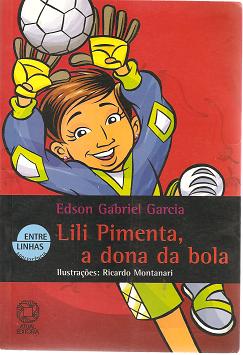 Lili Pimenta, a Dona da Bola