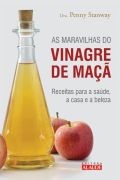 As Maravilhas do Vinagre de Maça