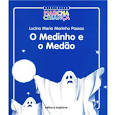 O Medinho e o Medão