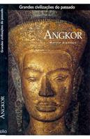Angkor - Grandes Civilizações do Passado
