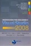 Desenvolvendo para Web Usando o Visual Studio 2008
