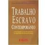Trabalho Escravo Contemporâneo