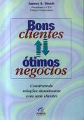Bons Clientes Ótimos Negócios