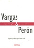 Vargas & Perón - aproximações & perspectivas