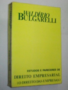Estudos e Pareceres de Direito Empresarial o Direito das Empresas