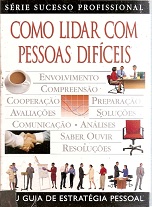Como Lidar Com Pessoas Difíceis