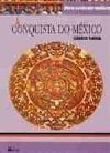 A Conquista do México