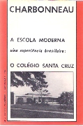 A Escola Moderna - uma Experiência Brasileira