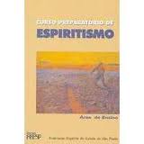 Curso Preparatório de Espiritismo
