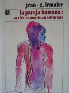 La Pareja Humana: Su Vida, Su Muerte