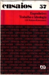 Engenheiro: Trabalho e Ideologia