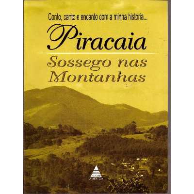 Piracaia - Sossego Nas Montanhas