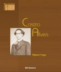 Castro Alves - Mestre da Literatura