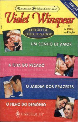 Um Sonho de Amor a Ilha do Pecado o Jardim dos Prazeres o Filho Do