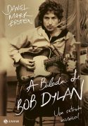 A Balada de Bob Dylan: Um Retrato Musical
