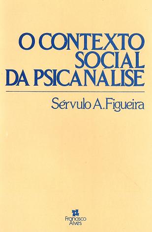 O Contexto Social da Psicanálise