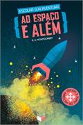 Escolha sua Aventura - ao Espaço e Além