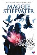 Ladrões de Sonhos - a Saga dos Corvos Livro 2