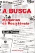 A Busca - Memórias da Resistência