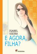 E Agora, Filha?