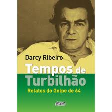Tempos de Turbilhão- Relatos do Golpe de 64