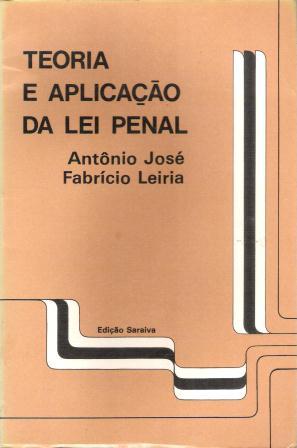 Teoria e Aplicação da Lei Penal