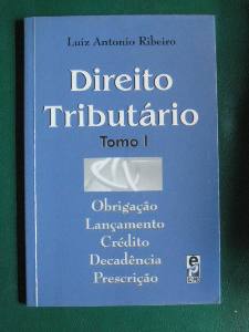 Direito Tributário - Tomo I