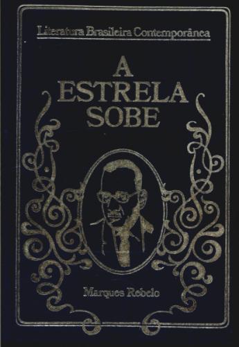 Literatura Brasileira Contemporânea, Vol. 13 - a Estrela Sobe