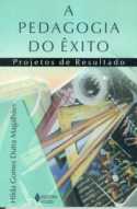 Pedagogia do êxito A