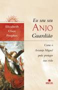 Eu Sou Seu Anjo Guardião