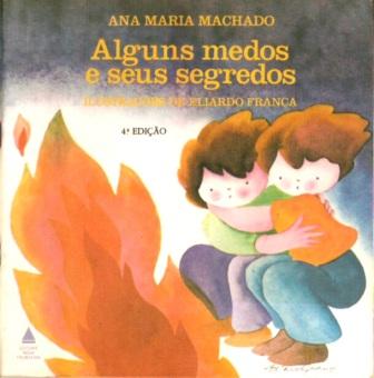 Alguns Medos e Seus Segredos
