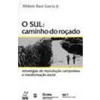 O Sul: Caminho do Roçado